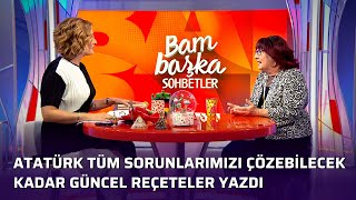 İlknur Güntürkün Kalıpçı - Atatürk Sadece Aramızdan Ayrıldı Bambaşka Sohbetler