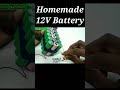 How To Make 12 Volt Battery #shorts