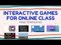 Interactive Games for Online Class ( free templates )