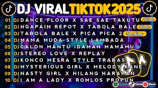 Dj Tiktok Terbaru 2025   Album Dance Floor X Sae Sae Takutu Slow  Sound Viral Paling Dicari 