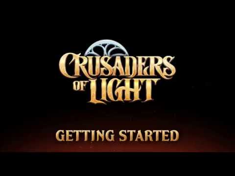 Crusaders Of Light Getting Started Youtube