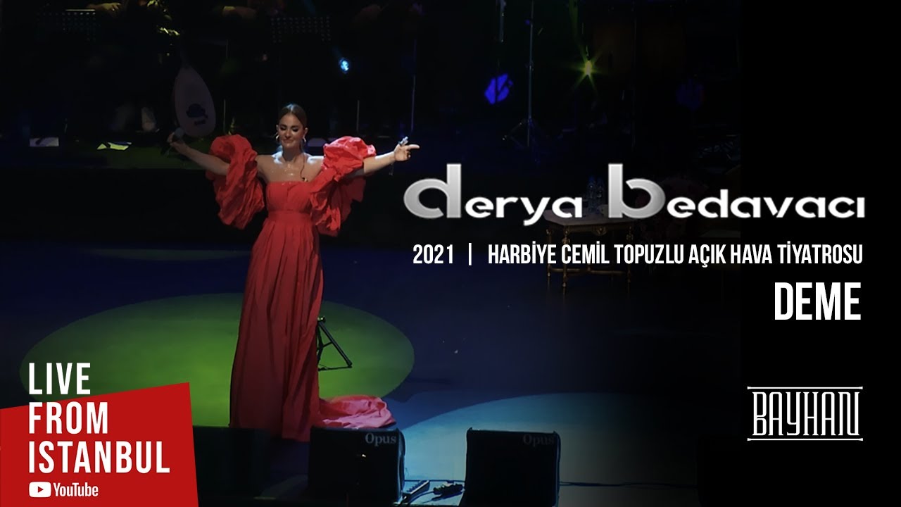 Derya Bedavacı - Deme (Live From İstanbul)