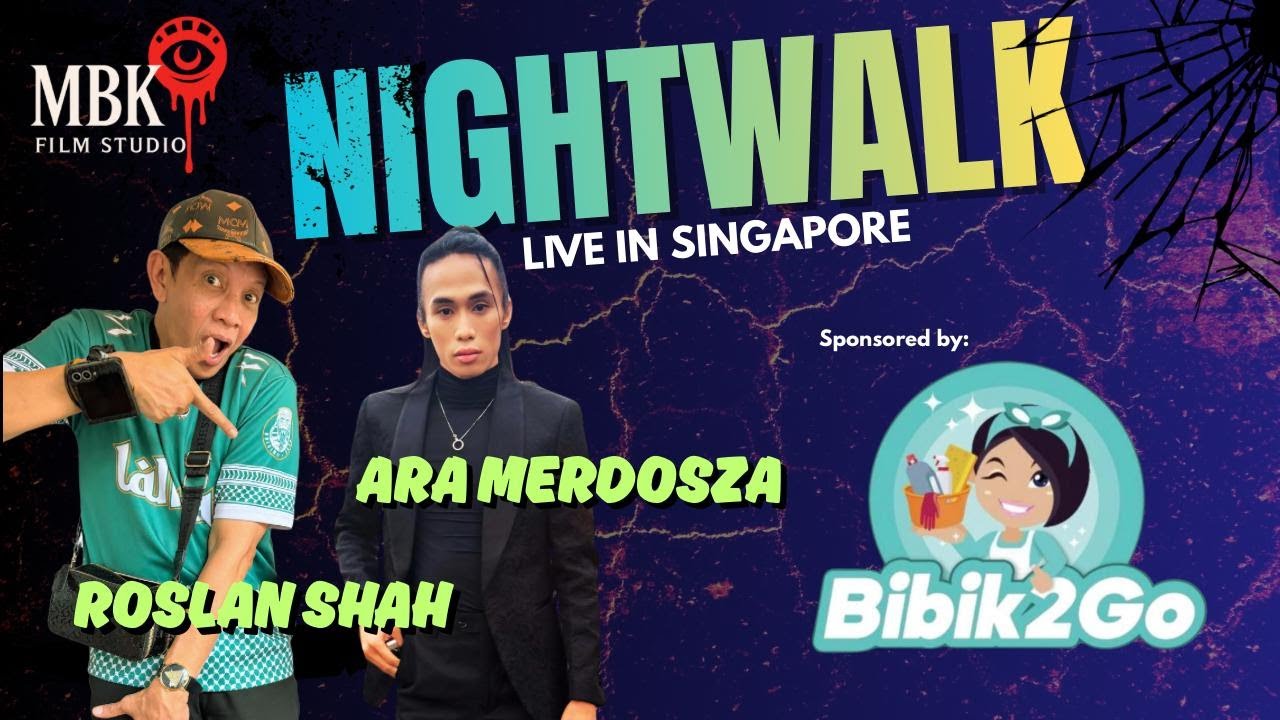 Night Walk Live With Roslan Shah & Ara Merdosza