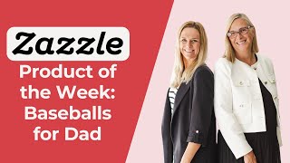 Zazzle Product of the Week Baseballs for Dad