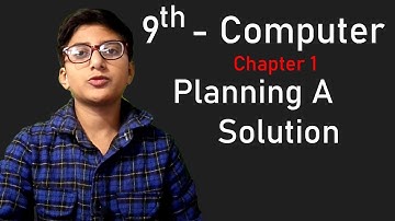 9th Class Computer Science - Planning A Solution | Generation Edge