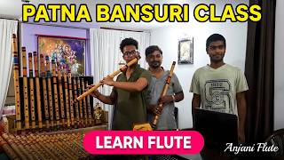 Patna Bansuri Class | Anjani Flute | Whatsapp 9334112316