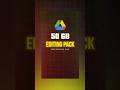50 GB VIDEO EDITING PACK 🔥 | FREE EDITING PACK #editingpack