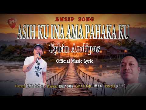 LAGU Murut TERBARU 2026 (ASIH KU INA AMA PAHAKA KU) CYBIN ANDIPAS