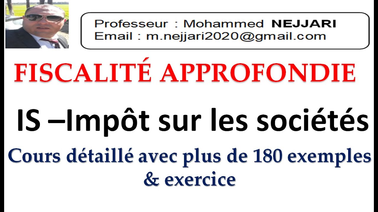 Fiscalité approfondie- IS : cours complet_ selon le CGI 2021