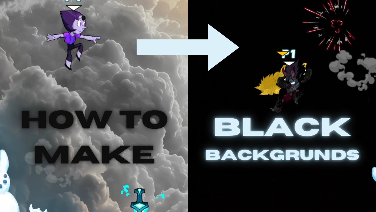 HOW TO MAKE ANY BRAWLHALLA BACKGROUND BLACK (Brawlhalla Tutorial)
