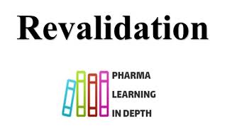 Revalidation