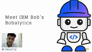 IBM BOB Bobalytics