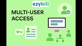 Delegate Work, Retain Control With: EzyBill’s Multi-User Feature. screenshot 4