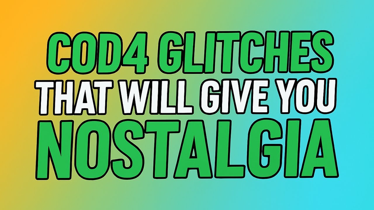 COD4 Glitches That Will Give You Nostalgia