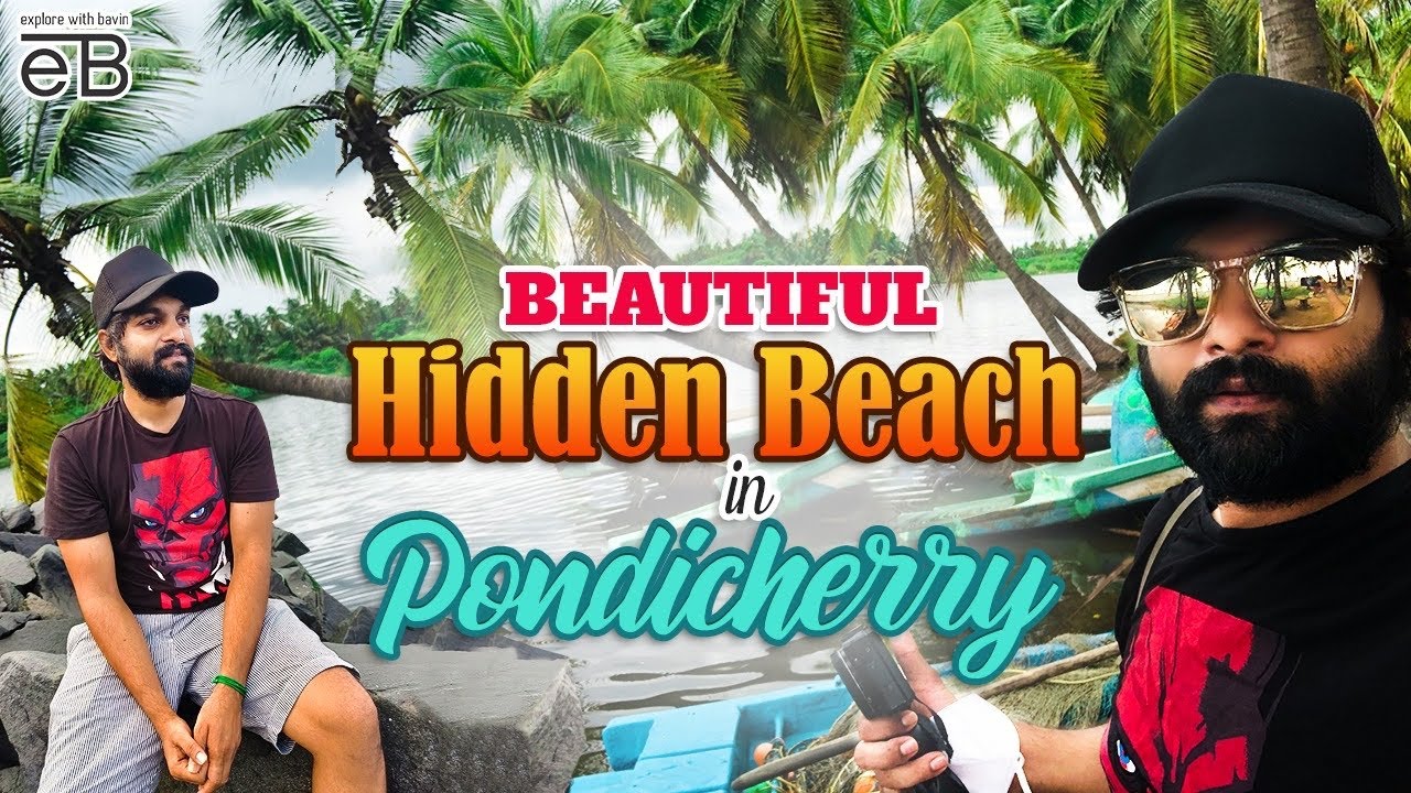 Most Beautiful Hidden Beach in Pondycherry | Explore With Bavin