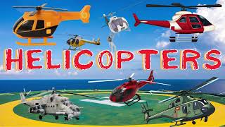 Helicopters: How Do They Fly Without Wings? Types of Helicopters for Kids| Air Transport Vehicles