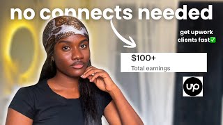 How to find your First freelance client on UPWORK *even with no connects*