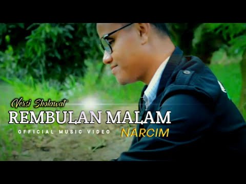 REMBULAN MALAM  ARIEF  Versi Sholawat Cover By Narcim