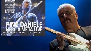 Pino Daniele - Nun me scuccià (live 2014) chords