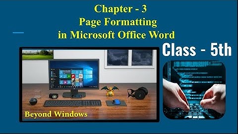 Class - 5th Computer #Lesson-3 #Page_Formatting_in_Microsoft_Office_Word