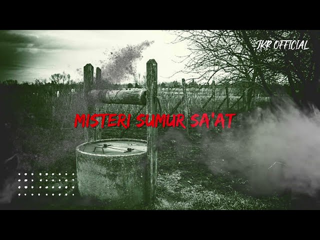 MENCEKAM | MISTERI SUMUR KERING class=