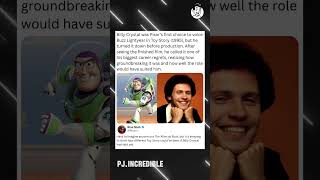 Billy Crystal was Pixar's first choice to voice Buzz Lightyear in Toy Story (1995), but he turned