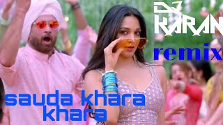 Sauda khara khara remix DJ Karan new Bollywood video song (new Bollywood song) DJ Karan remix new