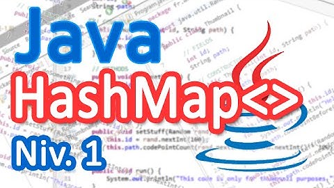 Tutoriel Java - Les maps (HashMap) (bases) [FR]