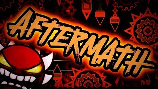 Aftermath 100% AP TRILOGY 3/3 COMPLETE!! 120 Hz [3rd Hardest] EXTREME DEMON #10!!