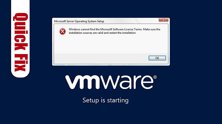 Lỗi window cannot find the microsoft software license terms năm 2024
