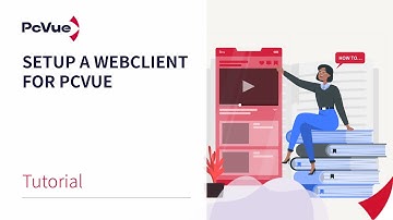 #PcVue - Tuto - Setup a webclient for PcVue