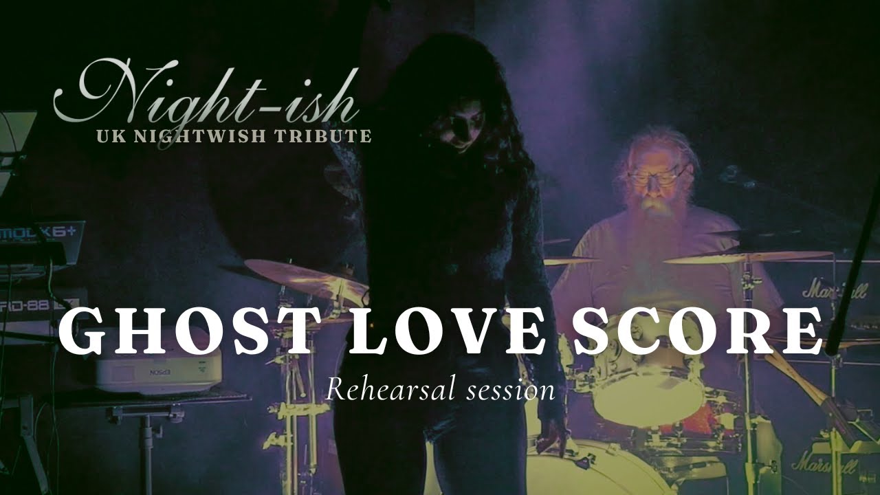 Ghost Love Score // Night-ish rehearsal (Full) #nightwish #tribute