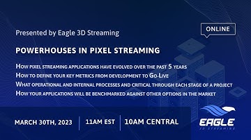 Powerhouses in Pixel Streaming