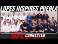 Diego Lopes - Lopes Inspires Puebla | UFC Connected