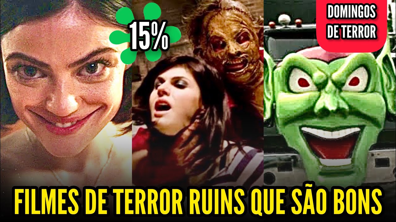 FILMES DE TERROR RUINS QUE SÃO BONS EM SEREM RUINS! 