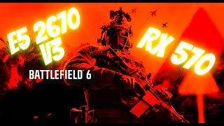 Battlefield 6 Xeon e5 2670 v3