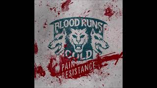 Blood Runs Cold - Pain resistance (EP | 2021)