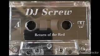 Celebrity RETURN OF THE RED - DJ SCREW (FULL MIXTAPE) Wealth