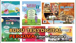 Buku Teks Digital Percuma untuk Tahun 1 Hingga Tingkatan 6