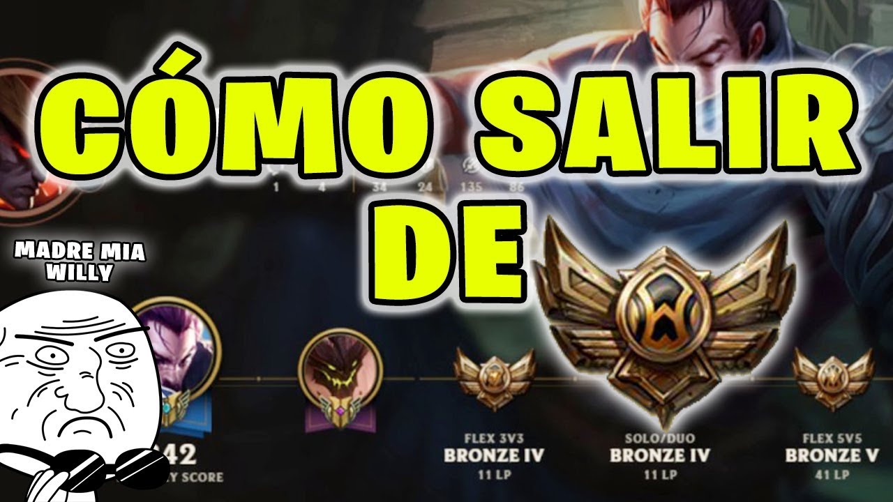 Como Salir De Bronce En Lol
