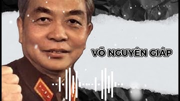 Những Câu Nói Kinh Điển của Đại Tướng Võ Nguyên Giáp