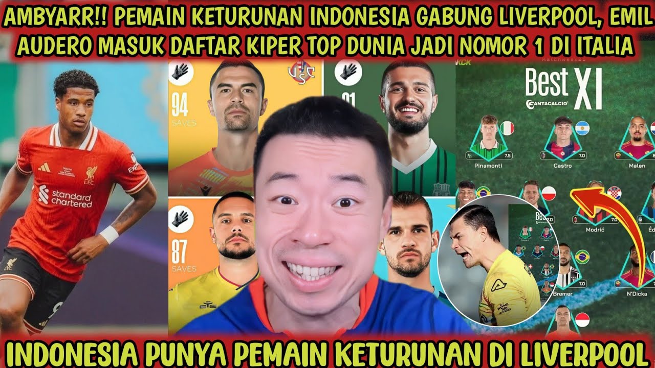AMBYAR‼️Pemain keturunan Indonesia gabung Liverpool, Emil Audero masuk jajaran kiper elit Eropa😱🔥🇮🇩