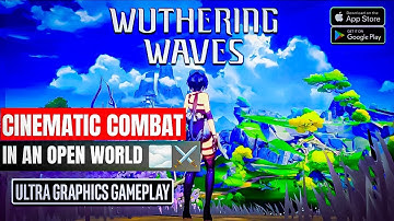 Wuthering Waves – Mobile & PC Gameplay Ultra Graphics (Android/iOS/Windows | No Commentary)