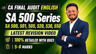 ENGLISH Audit Detailed Revision w Ques | SA 500 Series - 500, 501, 505, 520, 530, 550 | CA Final