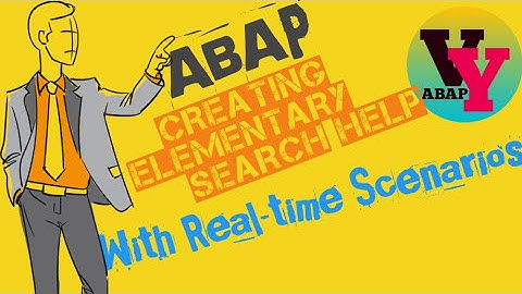 SAP ABAP-Tutorials-DDIC-Creating Elementary Search Help with Real-Time Scenarios
