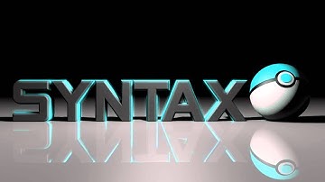 Syntax [Cinema Intro]