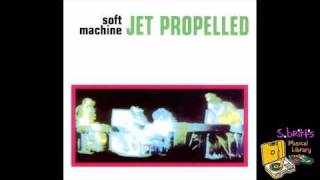 Watch Soft Machine Jetpropelled Photograph video