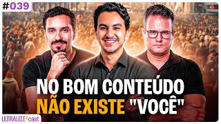 'Recusei 10 milhões de reais, mas encontrei um propósito' UltralizeCast #039 com Rodrigo Vincenzi
