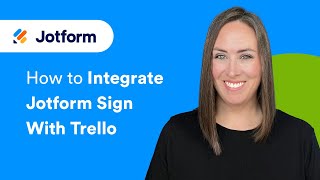 How to Integrate Jotform Sign with Trello