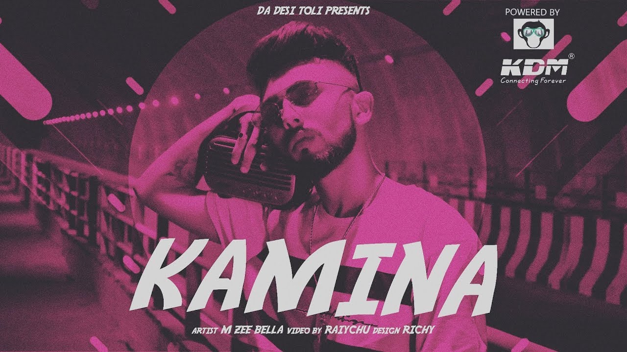 M-Zee Bella | Kamina | Music Video | DA DESI TOLI |